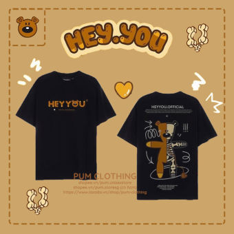 Áo thun Unisex Hey you Teddy form rộng nam, nữ đều mặc được