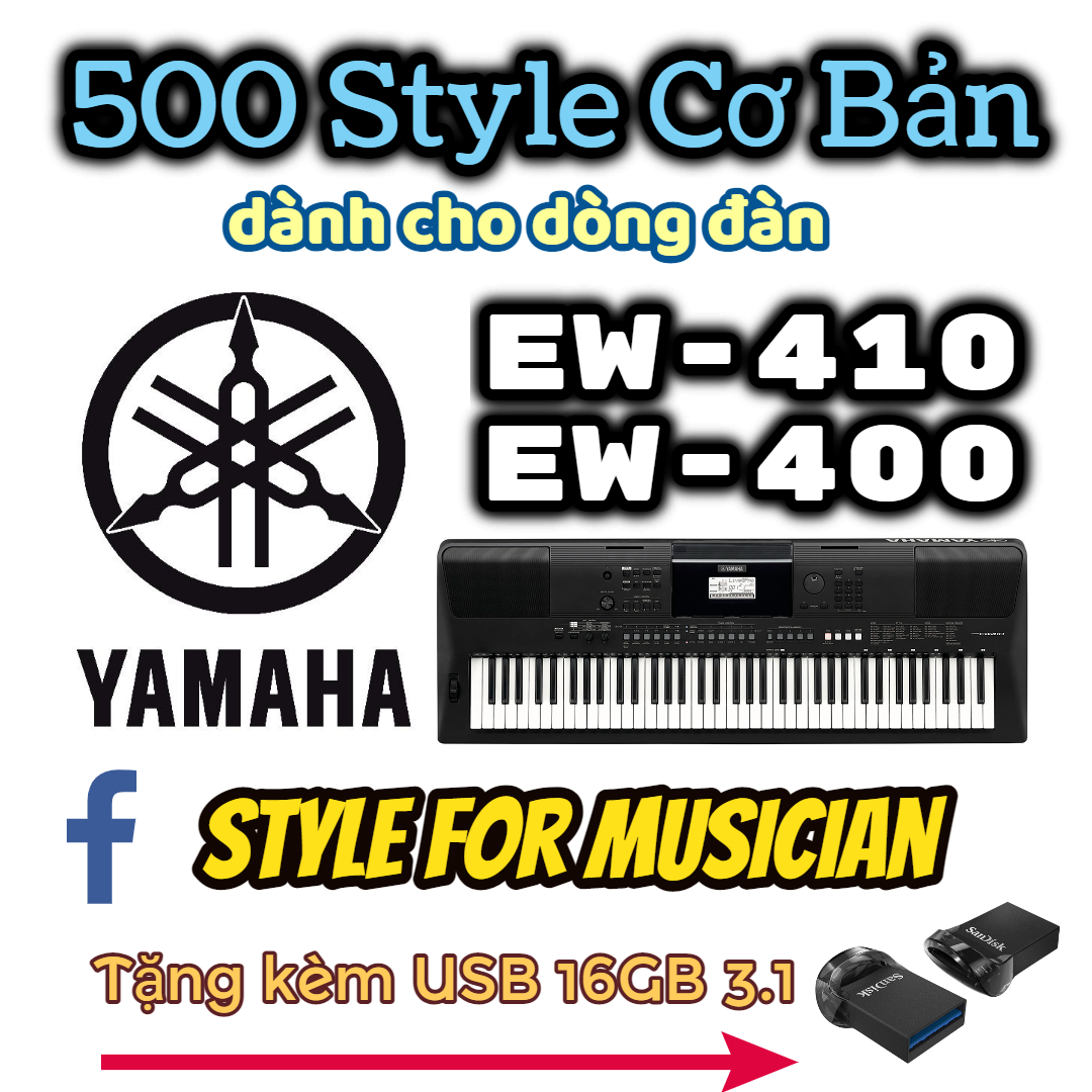 500 style dành cho các dòng đàn PSR-EW410 PSR-EW400 tặng kèm USB 16GB siêu nhỏ
