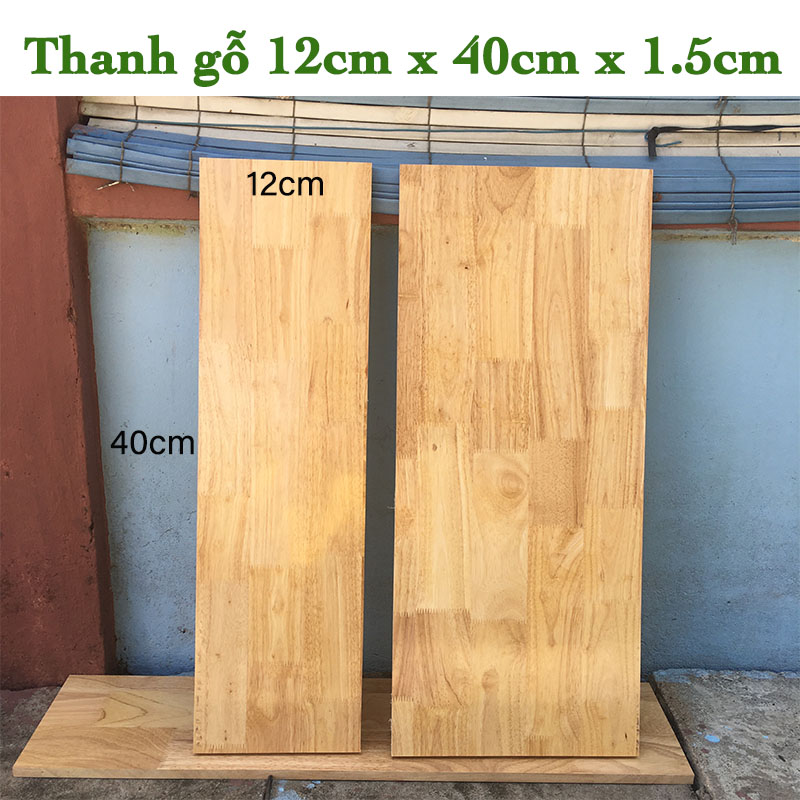 Thanh gỗ cao su 12x40cm dày 15mm sơn phủ bóng 2 mặt chống nước làm khung xương bàn kệ Shop Gỗ Xinh