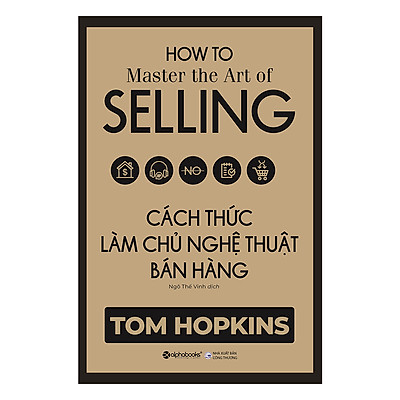 Sách - cách thức làm chủ nghệ thuật bán hàng