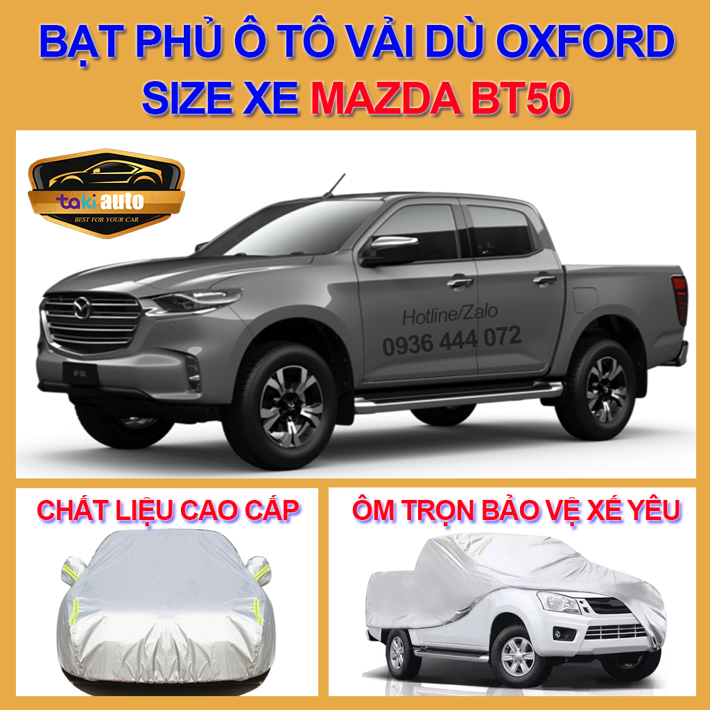 [MAZDA BT 50 - LOẠI VẢI DÙ] Bạt phủ xe bán tải Mazda BT-50 , áo trùm phủ kín bảo vệ xe 4,5 chỗ, bạc che nắng, mưa không thấm nước cao cấp , bạc che trùm xe hơi tráng bạc bền đẹp