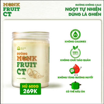 Đường ăn kiêng La hán quả Organic Hữu cơ MonkFruit CT Pharma 600 gram