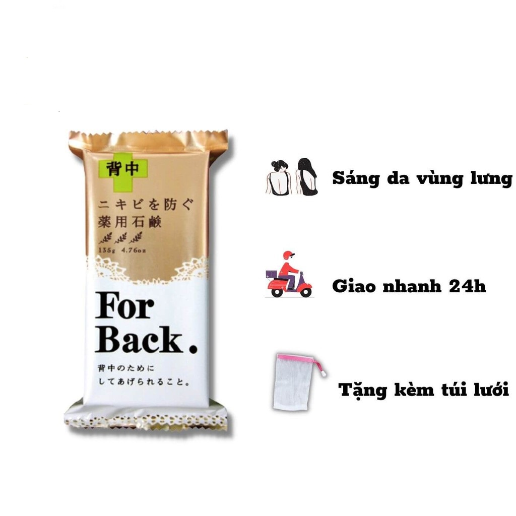 [HCM]XÀ PHÒNG GIẢM MỤN LƯNG FOR BACK MEDICATED SOAP CỦA NHẬT. TẶNG TÚI LƯỚI