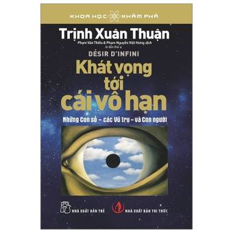 Khoa Học Khám Phá - Khát Vọng Tới Cái Vô Hạn