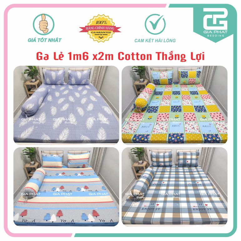 Ga giường, Drap lẻ 100% Cotton Thắng Lợi 1m6 x 2m nệm từ 5-15cm ( không áo gối )