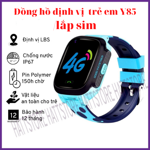 Đồng Hồ Thông Minh Định Vị Trẻ Em Y85, hàng chính hãng, Đồng hồ định vị trẻ em, bé từ xa/ nghe gọi, pin bền - Có Camera, Gắn Sim, Nghe Gọi, Chống Nước IP67, Chụp Hình, Đồng Hồ Trẻ Em, BH uy tín 1 đổi 1.
