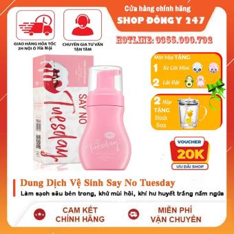 SAY NO TUESDAY - DUNG DỊCH VỆ SINH PHỤ NỮ