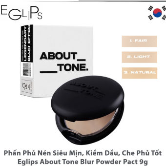 Phấn Phủ Dạng Nén Kiềm Dầu Eglips About Tone Blur Effect