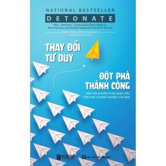 Sách Thay Đổi Tư Duy – Đột Phá Thành Công