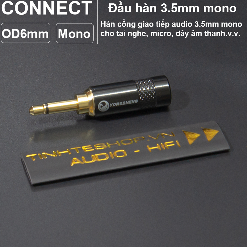 Jack 3.5 mono od6mm yongsheng ys226lbg 1 chiếc - đầu hàn jack 3.5mm mono