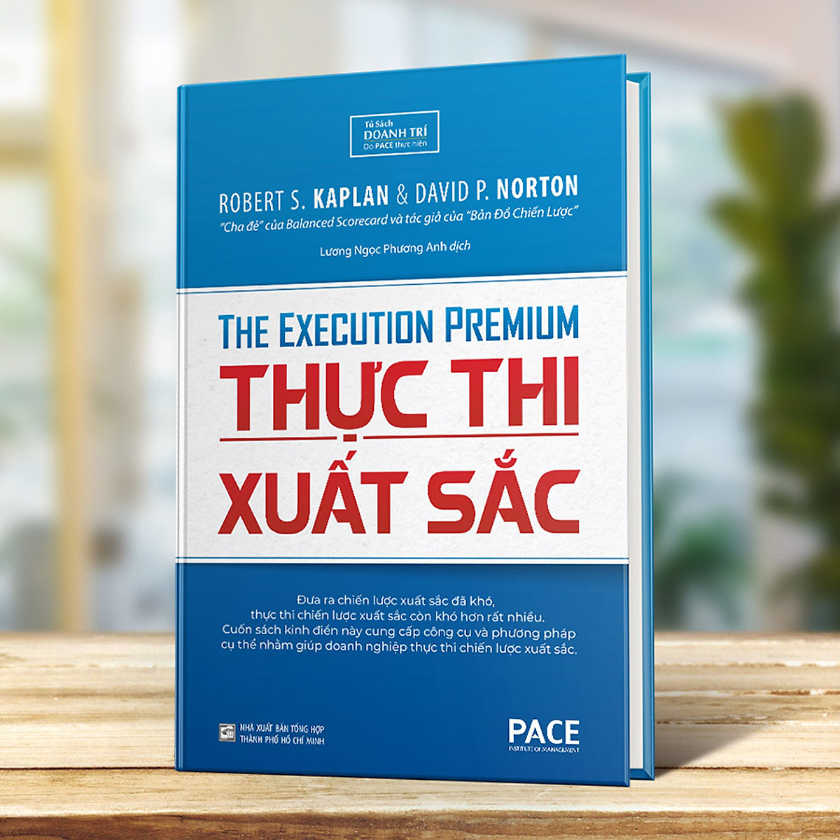 Thực thi xuất sắc - robert s. kaplan, david p. norton - pace books