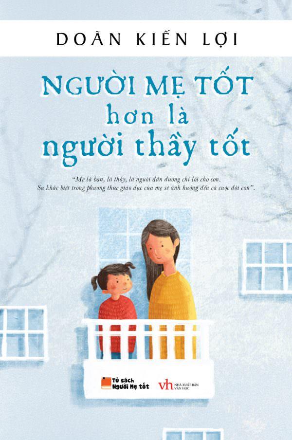 Người mẹ tốt hơn là người thầy tốt