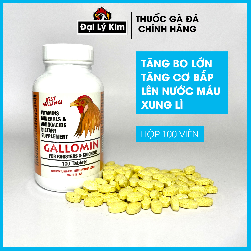 Thuốc nuôi gà đá tăng bo Gallomin, 20-50-100 viên, nhập khẩu Mỹ chính hãng + thuốc gà, thuốc gà đá, thuốc cho gà đá, thuốc tăng bo gà đá