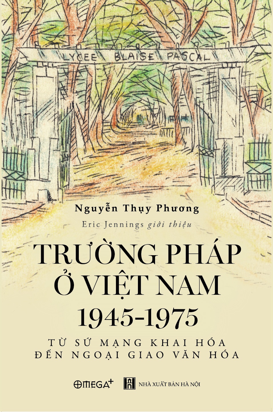 Sách - Trường Pháp Ở Việt Nam 1945 - 1975