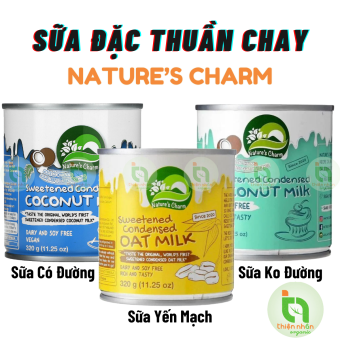Sữa đặc thuần chay có đường, không đường, yến mạch Nature's Charm 320g Condensed Milk