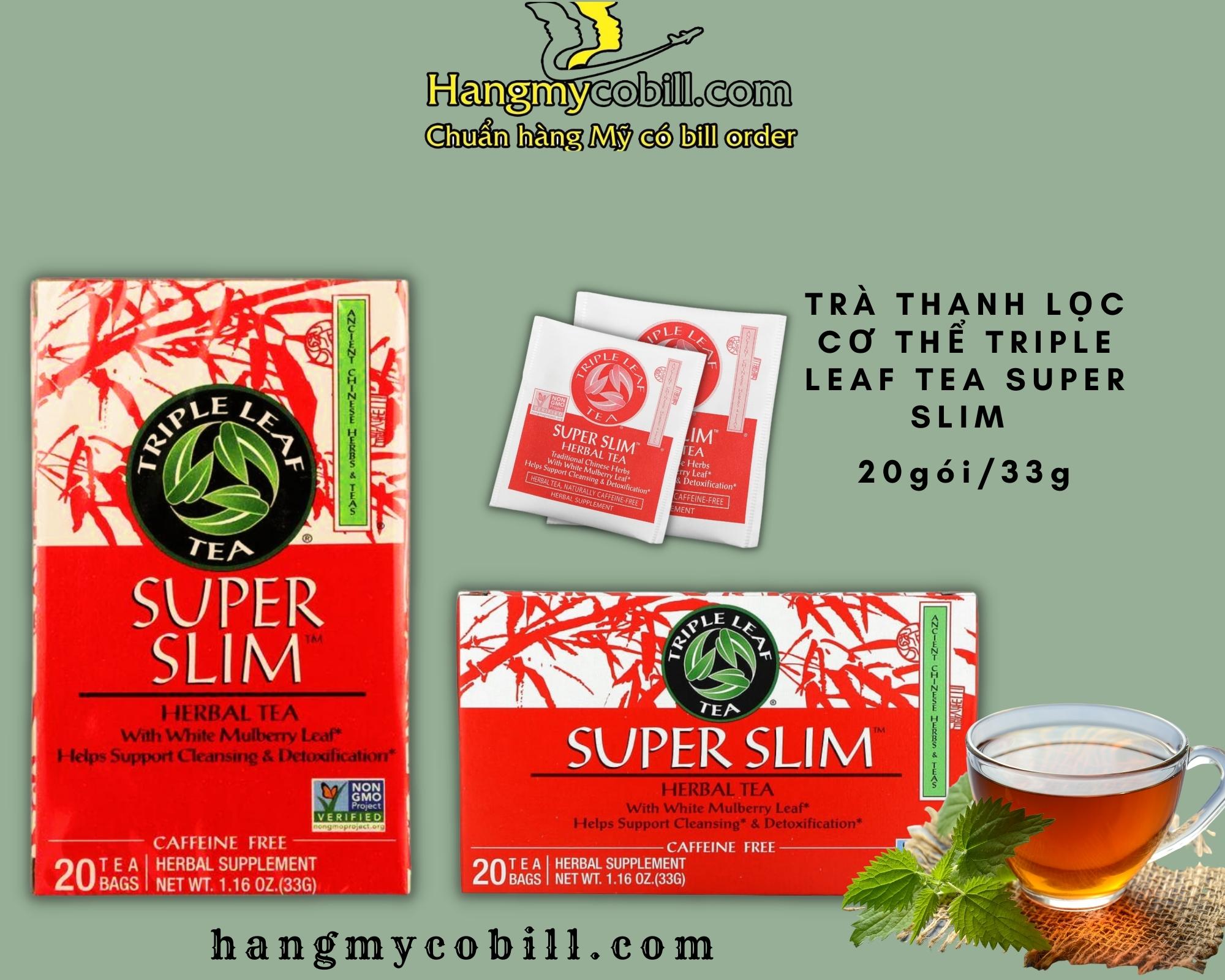 (có bill nhập)Trà thảo mộc giảm cân Triple Leaf Tea Super Slim Herbal Tea Hộp 20 gói