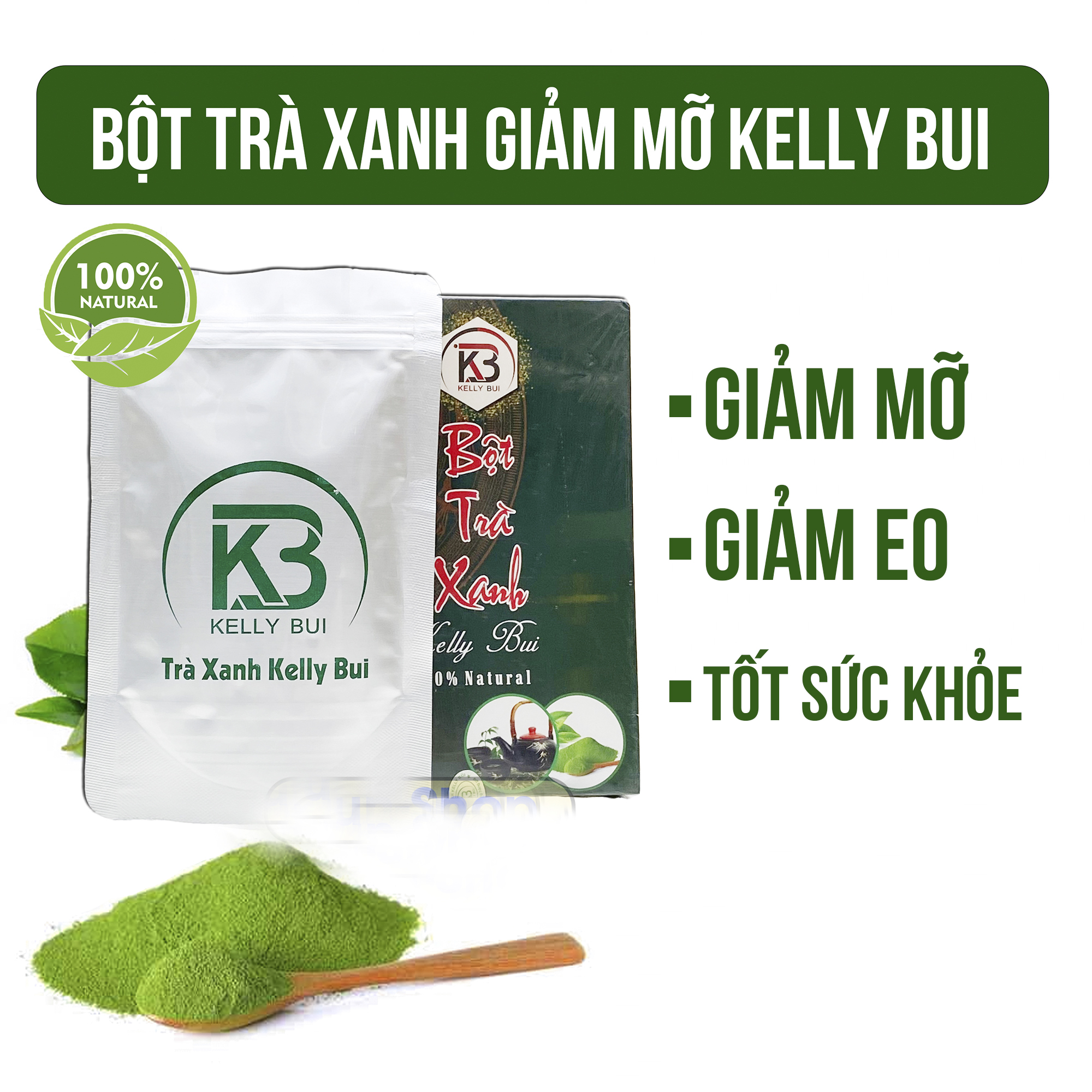 Bột trà xanh giảm cân giảm mỡ kelly bùi cải tiến uống tanin chính hãng 100% thải mỡ bụng giảm mỡ cấp tốc phiên bản pro mẫu mới 2022