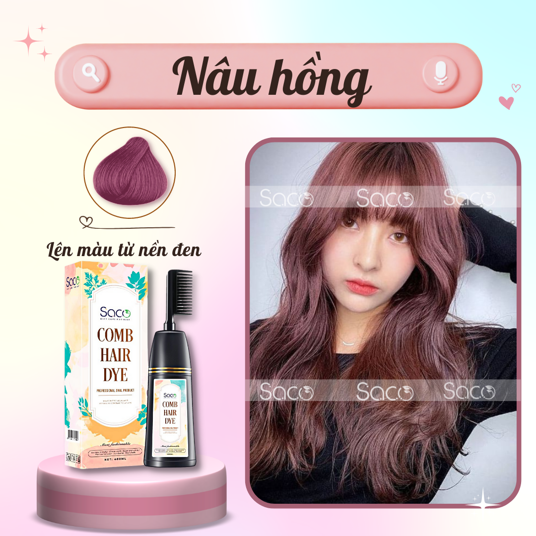 Lược nhuộm tóc thần thánh Saco màu Nâu Hồng không cần tẩy hay nâng tone chai 400ml