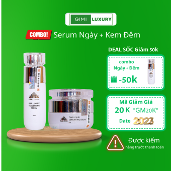 Combo Serum Ban Ngày (40ml) + Kem Đêm (30g) GiMi Luxury Date mới nhất (2023-2026)