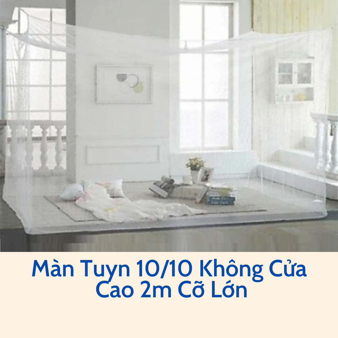 Mùng Tuyn Màn Tuyn Chống Muỗi Cỡ Lớn 4mx2m 3.5mx2m 3mx2m 2.5mx2m 2.2m x 2m Hàng Cao Cấp May 10 Mùng 