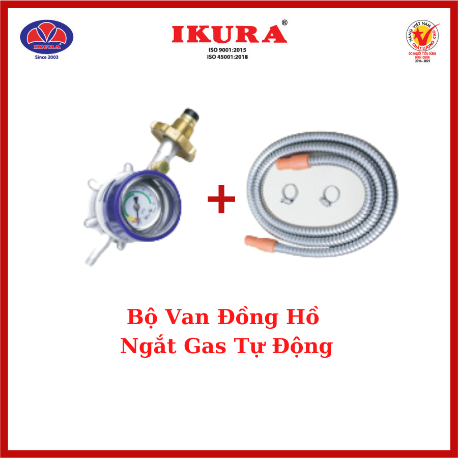 Bộ van dây gas cao cấp ikura - van đồng hồ ngắt gas tự động