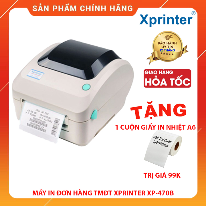 Máy in đơn hàng tmđt, mã vận đơn xprinter xp-470b usb, lan tặng ngay 1 cuộn giấy in a6