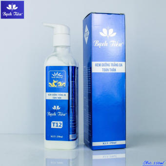 Kem dưỡng trắng da toàn thân Bạch Tiên T12 trắng da body cấp tốc thấm không bết rít không lộ vân kem 250ml - Helena Cosmetics