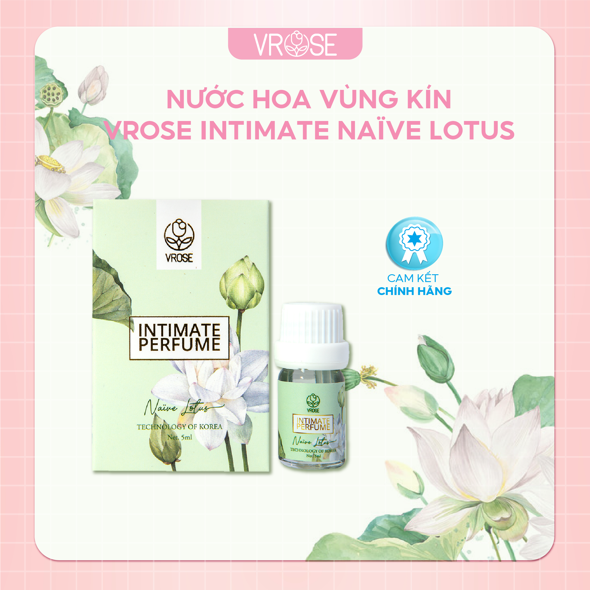 Nước hoa vùng kín nữ Vrose Intimate Perfume Na ve Lotus 5ml