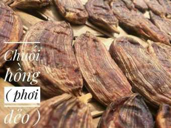 CHUỐI HỒNG SẤY DẺO