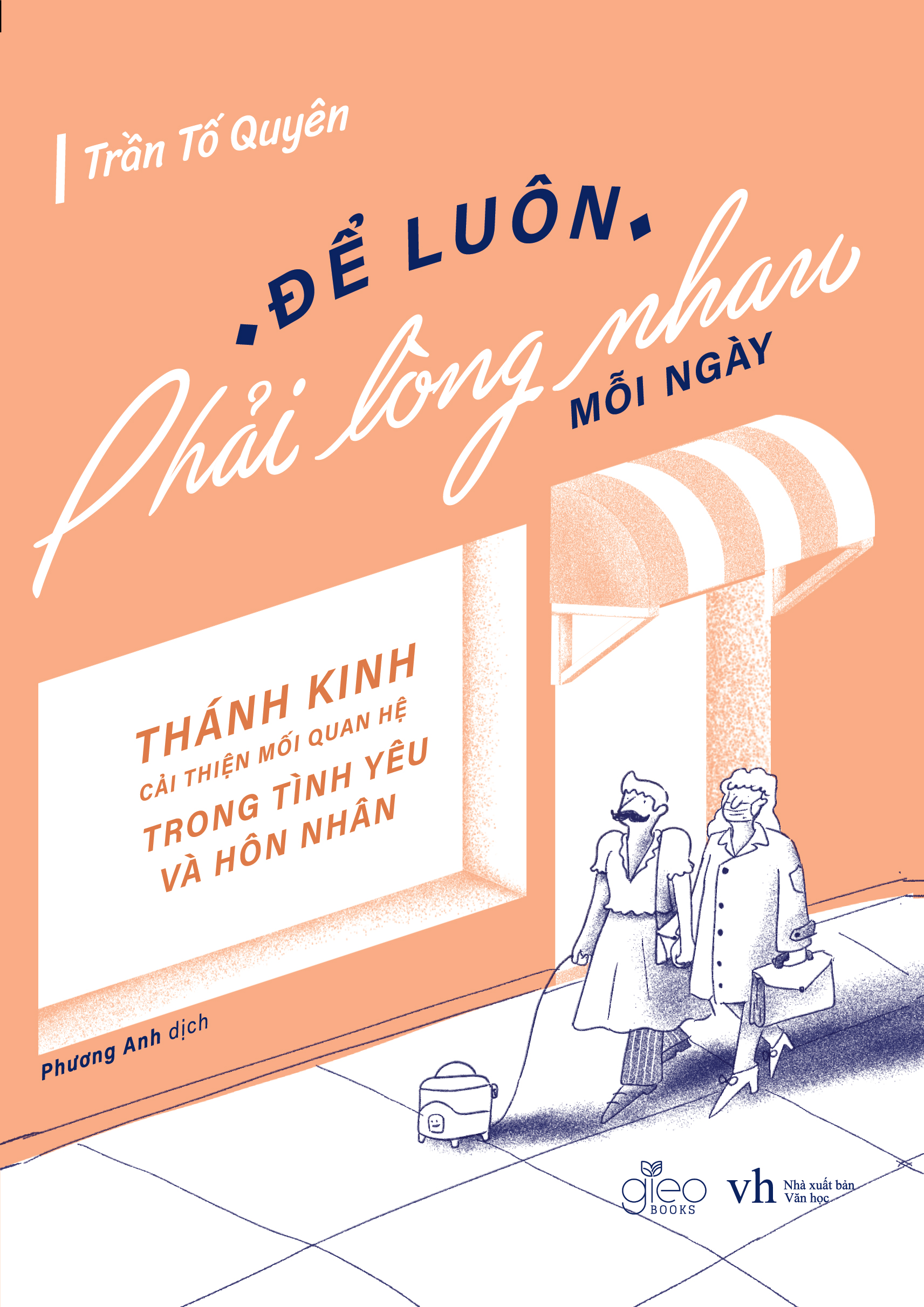 Để luôn phải lòng nhau mỗi ngày - thánh kinh cải thiện mối quan hệ trong tình yêu và hôn nhân
