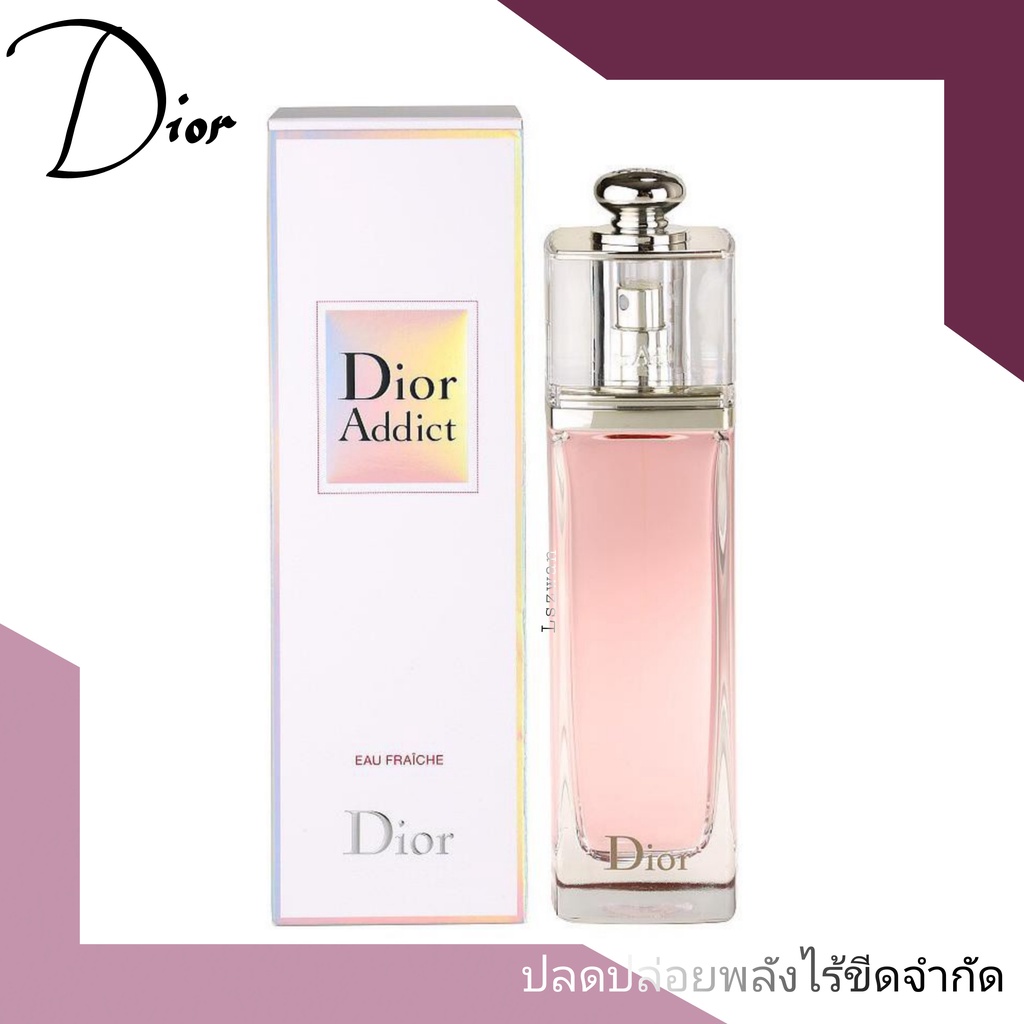 น้ำหอม Dior Addict แท้ 100 ml.  น้ำหอม Dior Perfume EDT / EDP น้ำหอมผู้หญิง Women's Perfume 24H กลิ่นหอมติดทนนาน Dior Addict Eau Fraiche