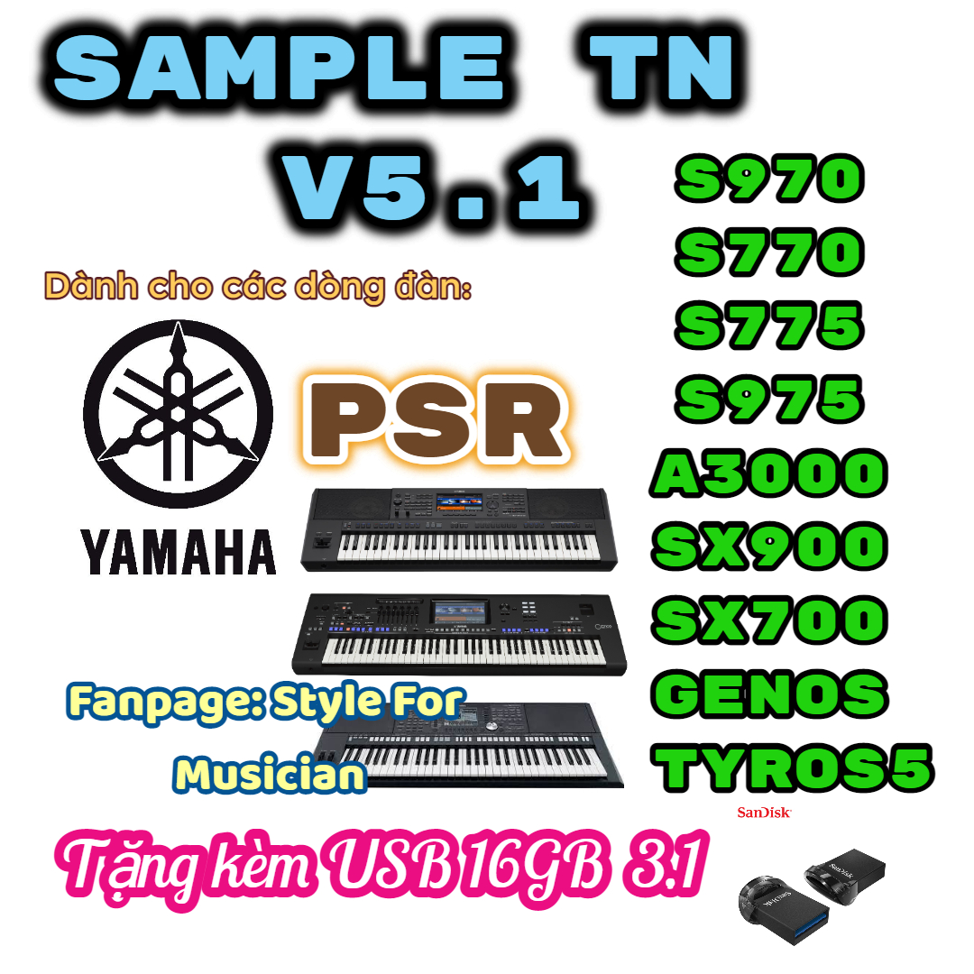 Sample Trọng Nguyễn V5.1 For All Yamaha PSR S970 S770 S775 S975 A3000 SX900 SX700 Genos Tyros 5