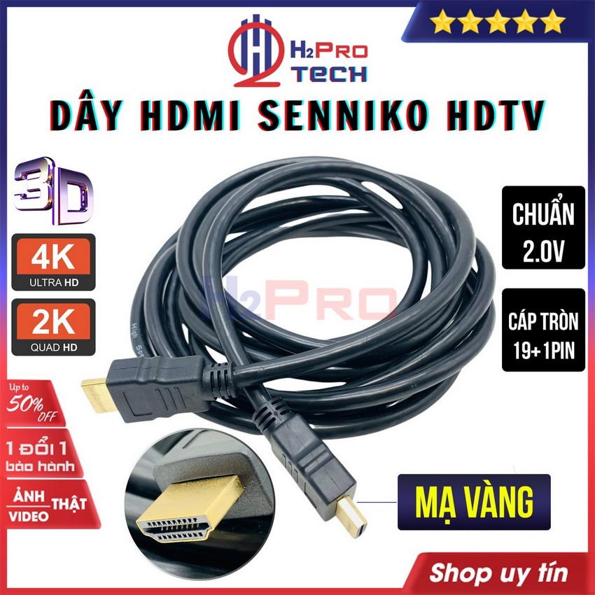 Dây HDMI, Cáp HDMI 2.0 Dài 1.5m, 3m, 5m, 10m, 15m, 20m Tròn Dẻo, Hỗ Trợ 4K SENNIKO HDTV, Đầu Mạ Vàng Cho TV/Máy Chiếu/ PS4-H2pro Tech