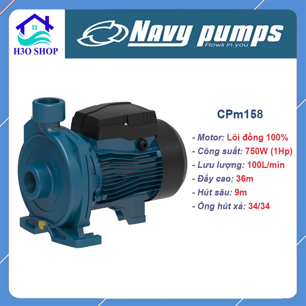 Máy bơm nước ly tâm NAVY CPm158 - 750W (1Hp) máy bơm  hút giếng, máy bơm lưu lượng cao, máy bơm đẩy cao