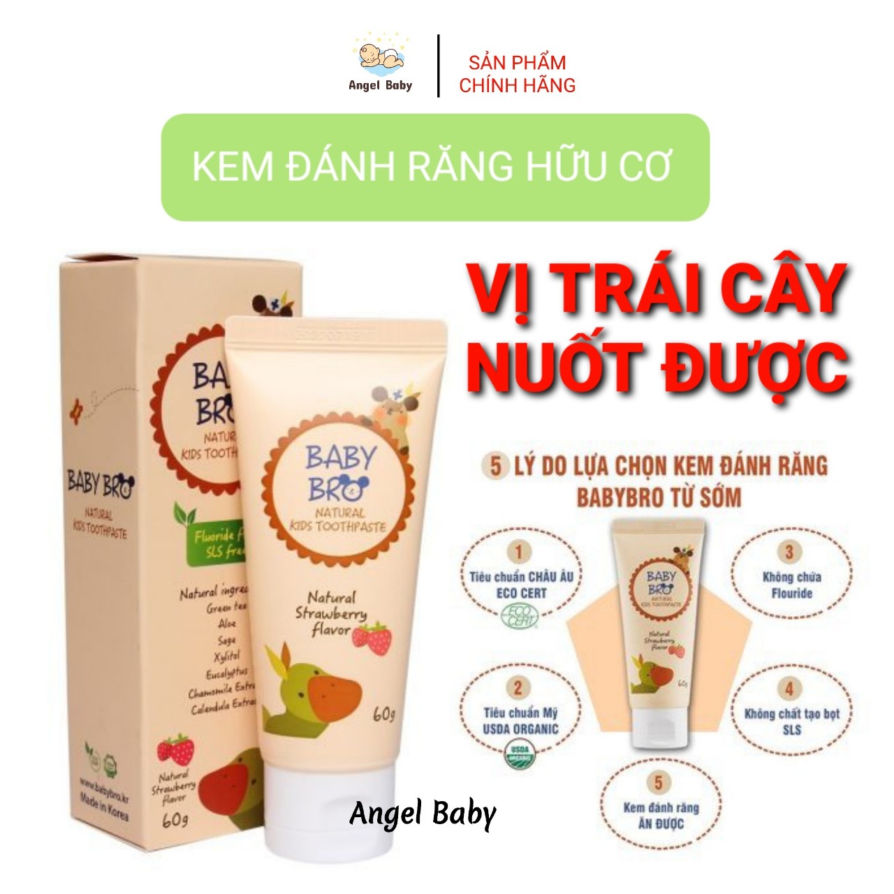 Kem đánh răng hữu cơ Baby Bro (Hàn Quốc) vị trái cây cho bé từ 6 tháng tuổi nuốt được