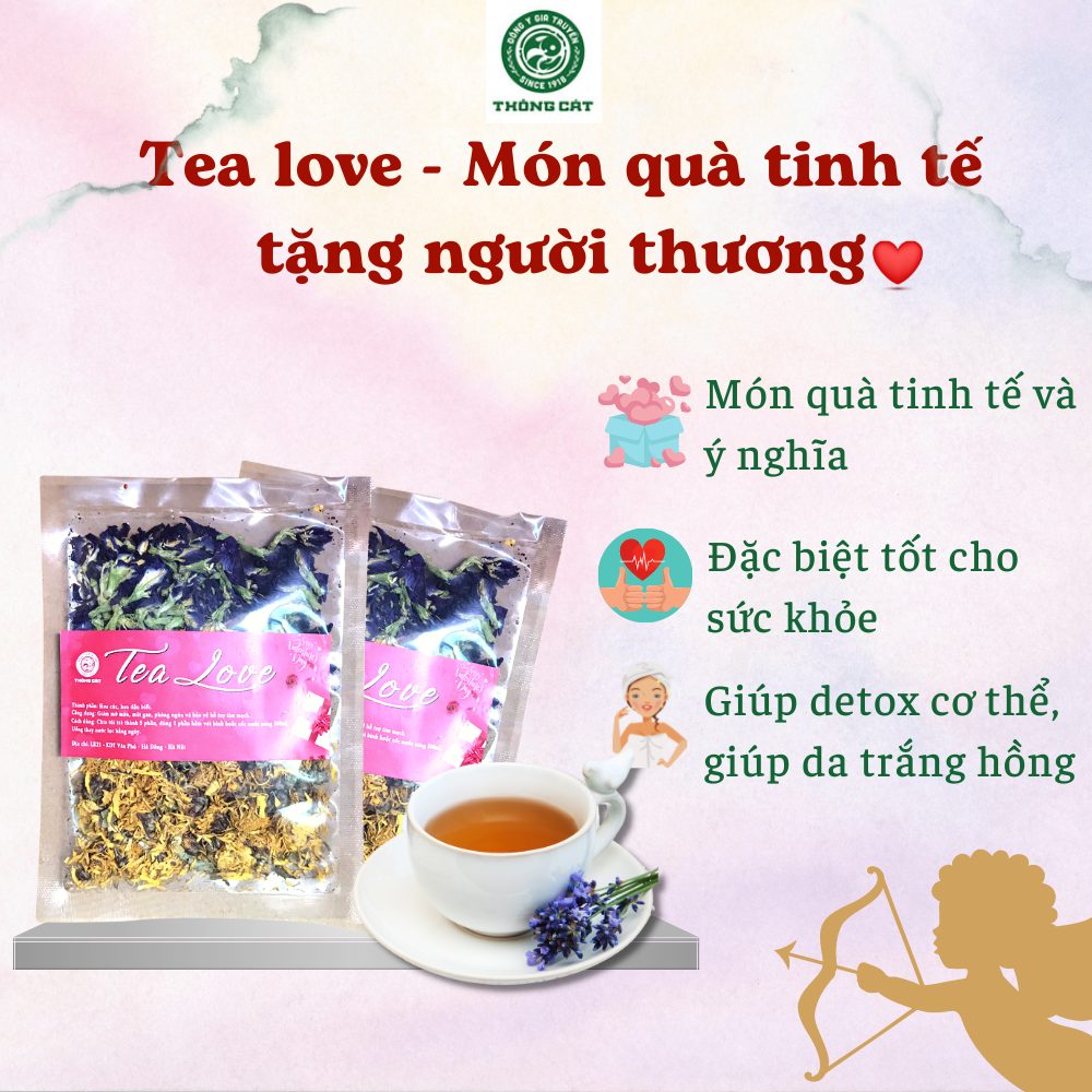 Trà Tea love Đông y Thông Cát (Since 1918) thêm chút ngọt cho tình yêu mãi sắt son