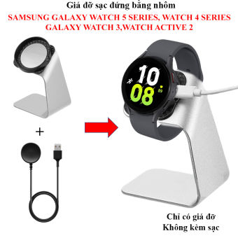 Giá đỡ sạc bằng nhôm Samsung Galaxy Watch 5, Galaxy Watch 4