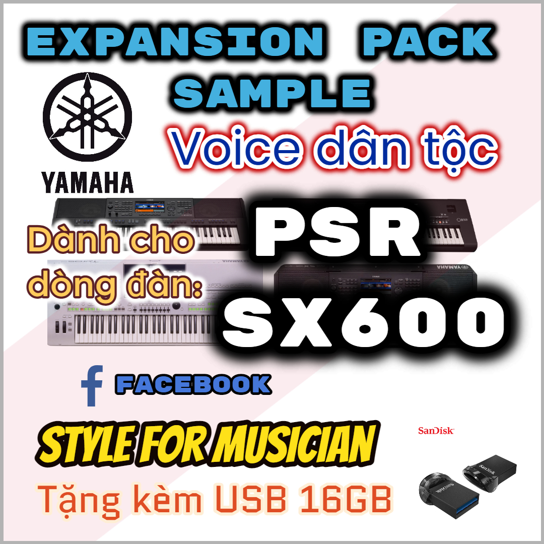 Pack Sample Voice Tranh Sáo Bầu..dân tộc dành cho Yamaha PSR-SX600 tặng kèm USB Full dữ liệu đi show