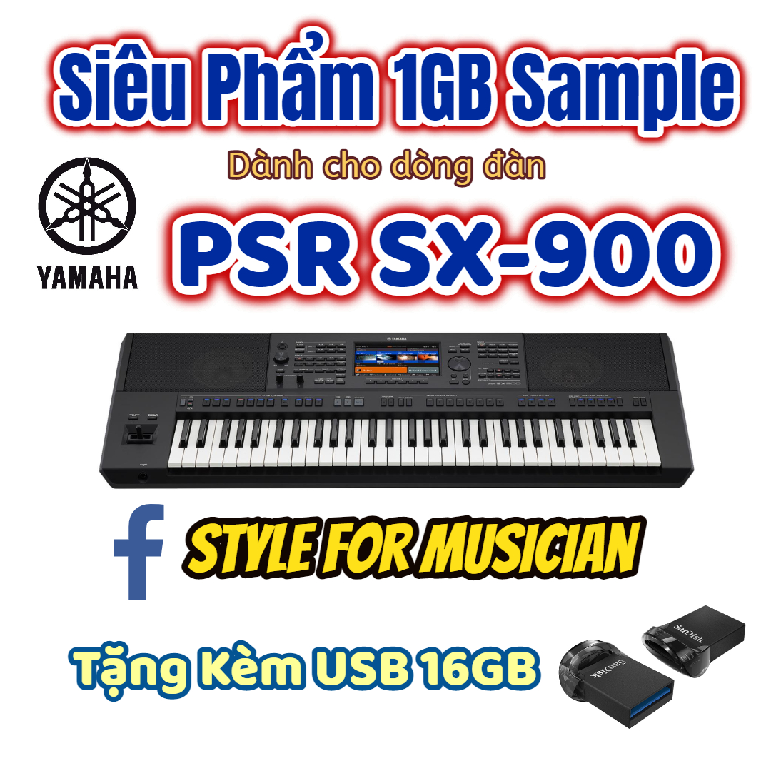 Siêu Phẩm Pack Sample Yamaha PSR SX900 Tặng USB 16GB 3.1