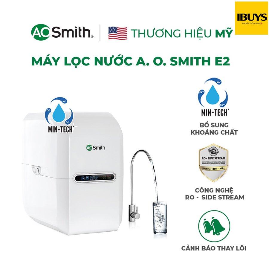 Máy lọc nước AO Smith E2- BH CHÍNH HÃNG, FREE LẮP ĐẶT TOÀN QUỐC