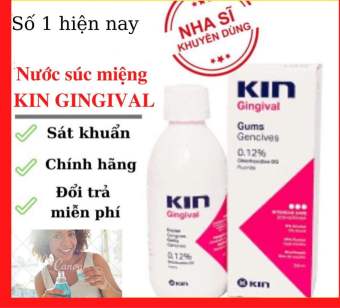 Nước súc miệng sát khuẩn Kin Gingival chai 250ml, dùng chăm sóc răng miệng hàng ngày, chỉnh nha, người cấy ɡhép Implant, răng giả, hàm tháo lắp, tránh cao răng...