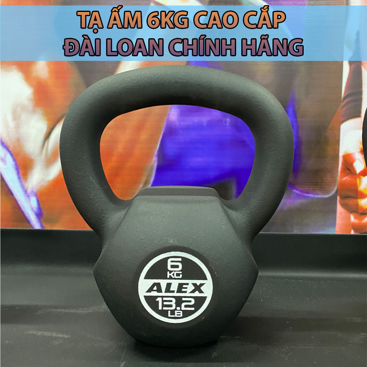 Tạ ấm kettlebell 6kg alex cao cấp, gang nguyên khối sơn tĩnh điện, tạ bình vôi tập gym squat