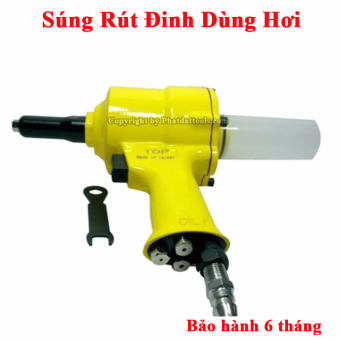 Sung Rút Đinh Tán,Rive Dùng Hơi-Đầu Rút Đinh TOP-Đài loan