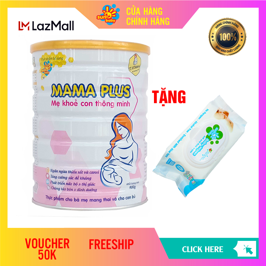 Tặng thêm 1 bịch khăn ướt Sunbaby Sữa bột MAMA PLUS cho mẹ bầu Mẹ khỏe con