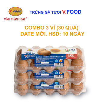 COMBO 3 VỈ TRỨNG GÀ TƯƠI V.FOOD ( 30 QUẢ) DATE MỚI