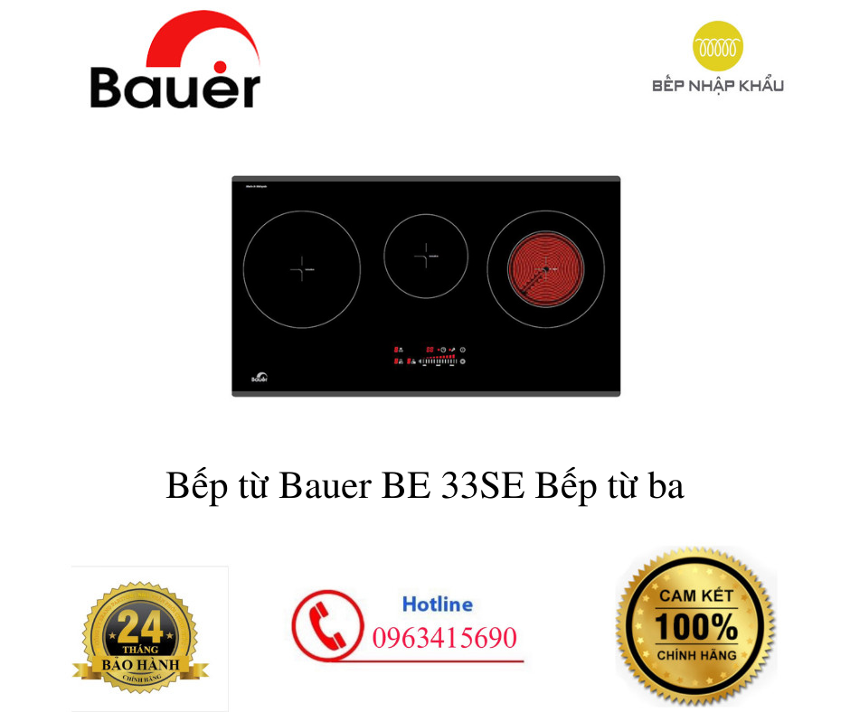 Bếp từ Bauer BE 33SE - Bếp từ ba [1 hồng ngoại + 2 từ] - Nhập khẩu Malaysia - HÀNG CHÍNH HÃNG