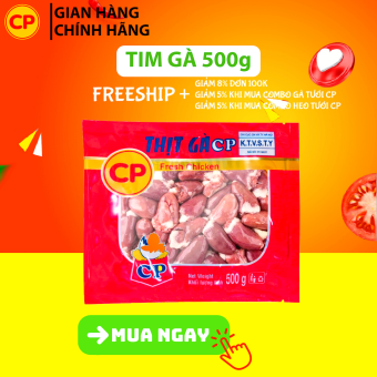 Tim gà CP - tim gà tươi 500g - thịt gà cp tươi sạch