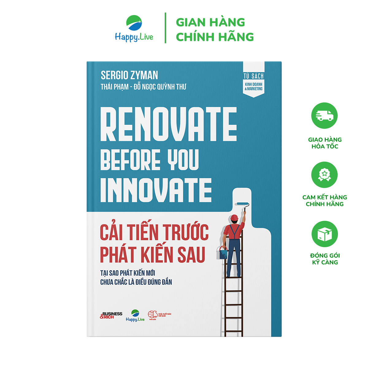 Cải tiến trước Phát kiến sau - Renovate Before You Innovate