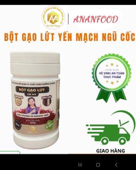Bột gạo lứt , yến mạch , ngủ cốc