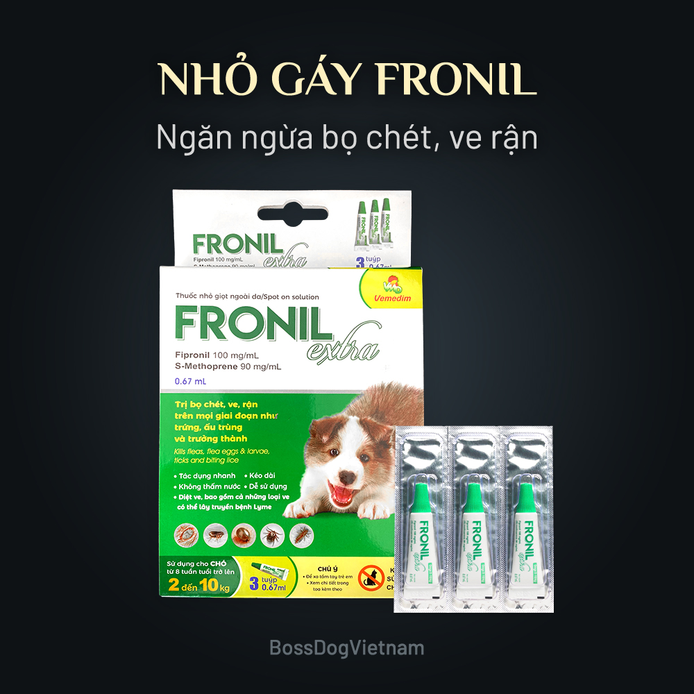 Fronil EXTRA mới - Nhỏ gáy trị ve rận bọ chét cho chó | BossDog